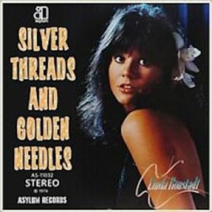 Linda Ronstadt and The Eagles - Silver Threads Golden Needles