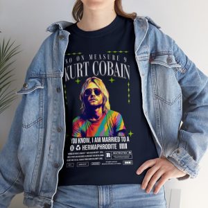 Kurt Cobain “You Know I'm Married to a Hermaphrodite“ V1 Unisex Tee